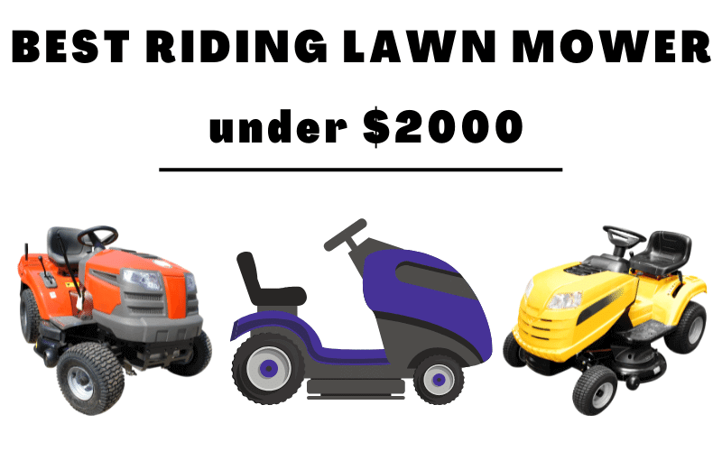 best riding lawn mower under $2000